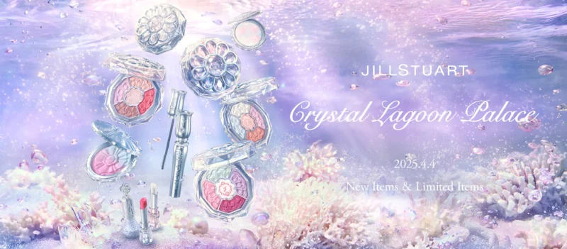 【JILL STUART（ジルスチュアート）】Summer Collection 2025
